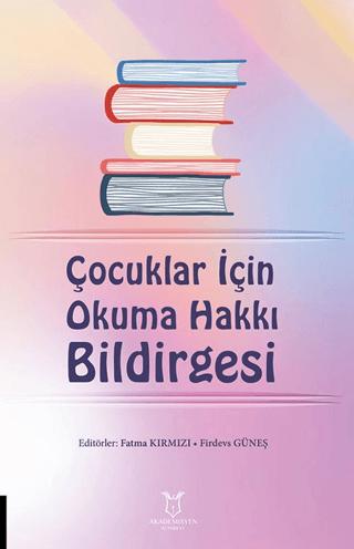 Çocuklar İçin Okuma Hakkı Bildirgesi | Akademisyen Kitabevi (Ciltsiz) - Resim 1