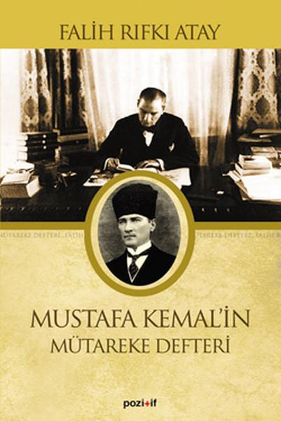 Mustafa Kemal'in Mütereke Defteri | Pozitif Yayıncılık (İnce Kapak) - Resim 1