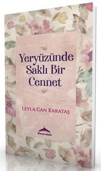 Yeryüzünde Saklı Bir Cennet | Darul İslam Yayınları (İnce Kapak) - Resim 1
