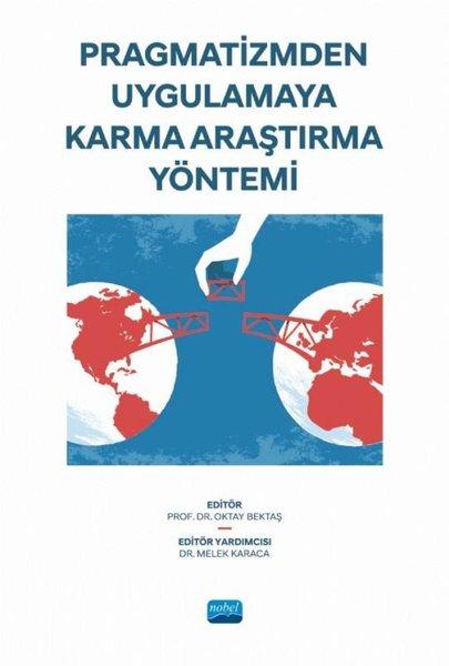 Pragmatizmden Uygulamaya Karma Araştırma Yöntemi | Nobel Akademik Yayıncılık (İnce Kapak) - Resim 1