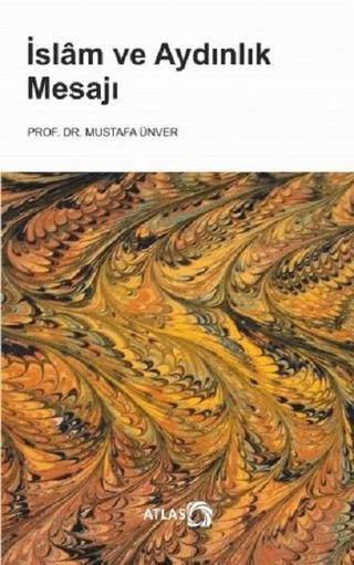 İslam ve Aydınlık Mesajı | Atlas Kitap (Ciltsiz) - Resim 1