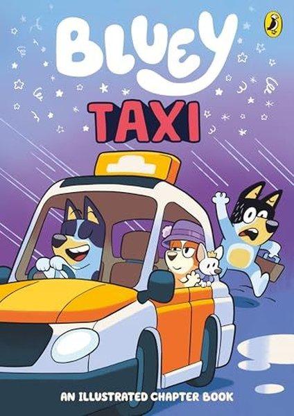 Bluey: Taxi : An Illustrated Chapter Book | Penguin Random House Children's UK (İnce Kapak) - Resim 1