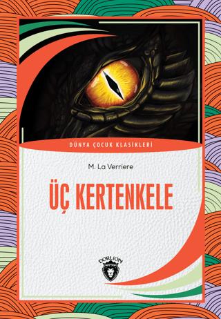 Üç Kertenkele | Dorlion Yayınları (Ciltsiz) - Resim 1