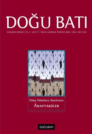 Doğu Batı Düşünce Dergisi Yıl: 3 Sayı: 11 - Türk Düşünce Serüveni: Araftakiler | Doğu Batı Dergileri (Ciltsiz) - Resim 1
