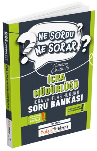 Hukuk Atölyesi İcra Müdürlüğü İcra ve İflas Hukuku Ne Sordu Ne Sorar Soru Bankası Çözümlü | Dizgi Kitap (Ciltsiz) - Resim 1