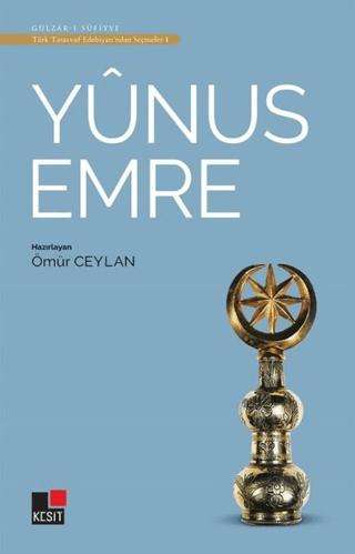 Yunus Emre - Türk Tasavvuf Edebiyatı'ndan Seçmeler 1 | Kesit Yayınları (Ciltsiz) - Resim 1