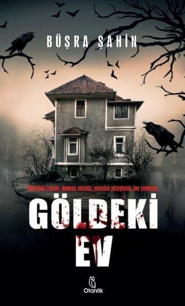 Göldeki Ev | Otantik Kitap (Ciltli) - Resim 1