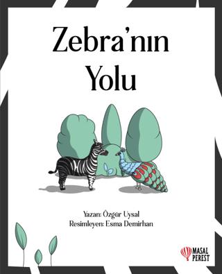 Zebra'nın Yolu | Masalperest (Ciltsiz) - Resim 1