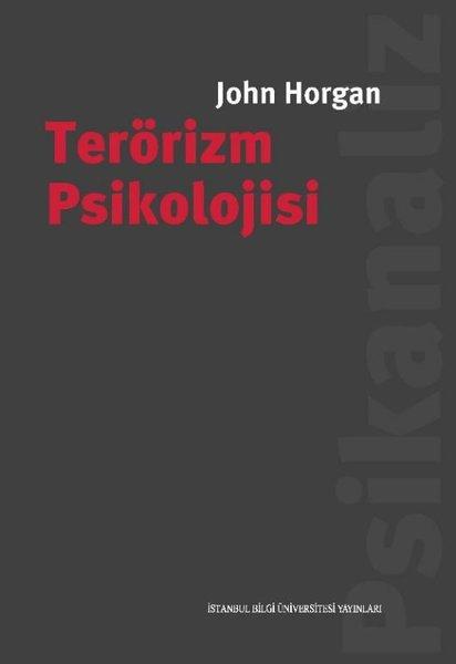 Terörizm Psikolojisi | İstanbul Bilgi Üniv.Yayınları (İnce Kapak) - Resim 1