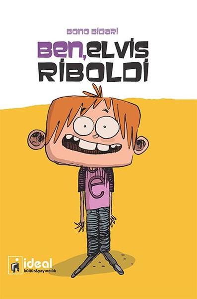 Ben Elvis Riboldi | İdeal Kültür Yayıncılık (Ciltli) - Resim 1