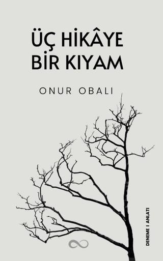 Üç Hikaye Bir Kıyam