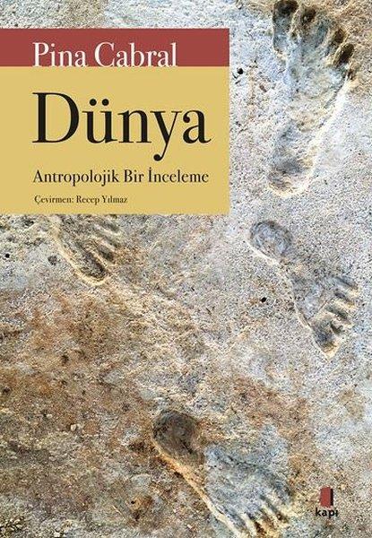 Dünya - Antropolojik Bir İnceleme | Kapı Yayınları (İnce Kapak) - Resim 1