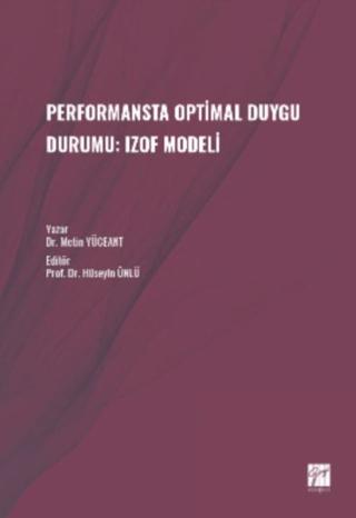Performansta Optimal Duygu Durumu: Izof Modeli | Gazi Kitabevi (Ciltsiz) - Resim 1