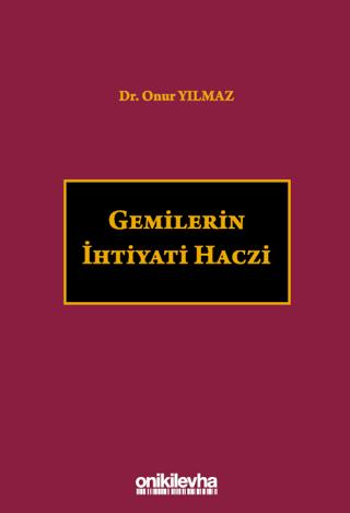 Gemilerin İhtiyati Haczi | On İki Levha Yayınları (Ciltli) - Resim 1
