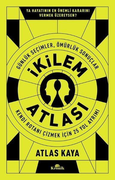 İkilem Atlası | Kronik Kitap (İnce Kapak) - Resim 1