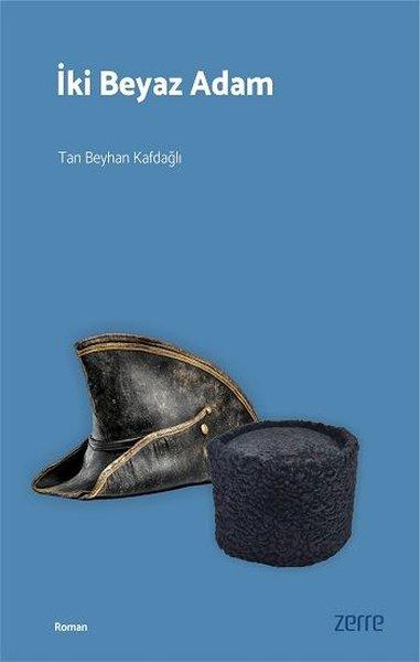 İki Beyaz Adam | Zerre Kitap (İnce Kapak) - Resim 1