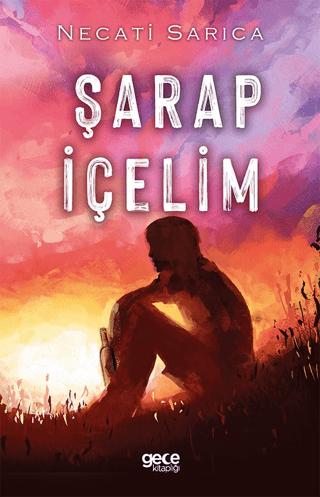 Şarap İçelim | Gece Kitaplığı (Ciltsiz) - Resim 1