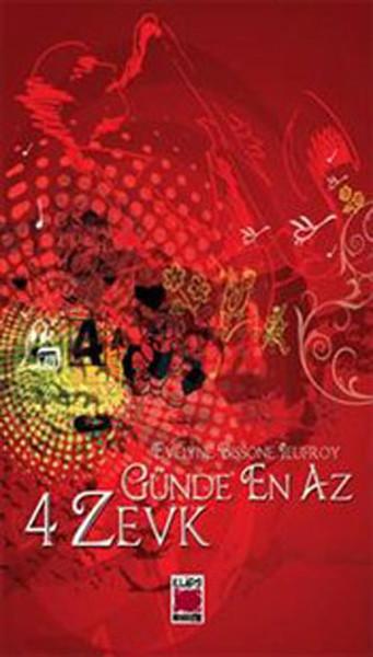 Günde En Az 4 Zevk | Elips Kitapları - Kişisel Gelişim Dizisi (Ciltli) - Resim 1