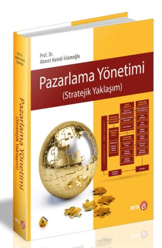 Pazarlama Yönetimi (Stratejik Yaklaşım) | Beta Yayınevi (Ciltsiz) - Resim 1