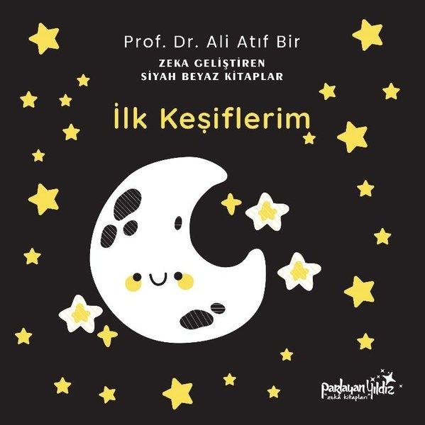 İlk Keşiflerim - Zeka Geliştiren Siyah Beyaz Kitaplar | Parlayan Yıldız (Ciltli) - Resim 1