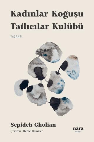 Kadınlar Koğuşu Tatlıcılar Kulübü | Nara Kitap (Ciltsiz) - Resim 1