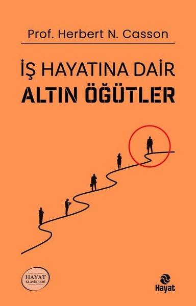 İş Hayatına Dair Altın Öğütler | Hayat Yayıncılık (İnce Kapak) - Resim 1