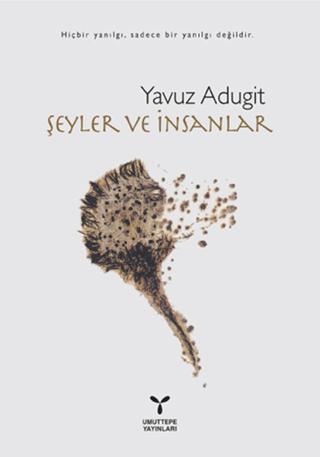 Şeyler ve İnsanlar | Umuttepe Yayınları (Ciltsiz) - Resim 1