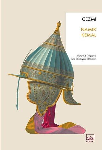Cezmi-Günümüz Türkçesiyle Türk Edebiyatı Klasikleri | İthaki Yayınları (İnce Kapak) - Resim 1