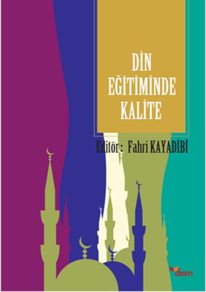 Din Eğitiminde Kalite | Dem Yayınları (İnce Kapak) - Resim 1