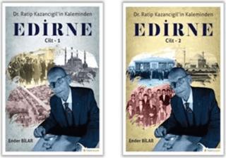 Ratip Kazancıgil’in Kaleminden Edirne (2 Kitap Takım) | Hiperlink Yayınları (Ciltli) - Resim 1