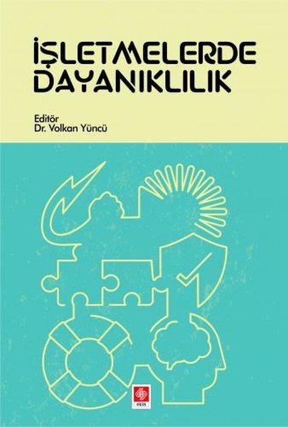 İşletmelerde Dayanıklılık | Ekin Basım Yayın (İnce Kapak) - Resim 1