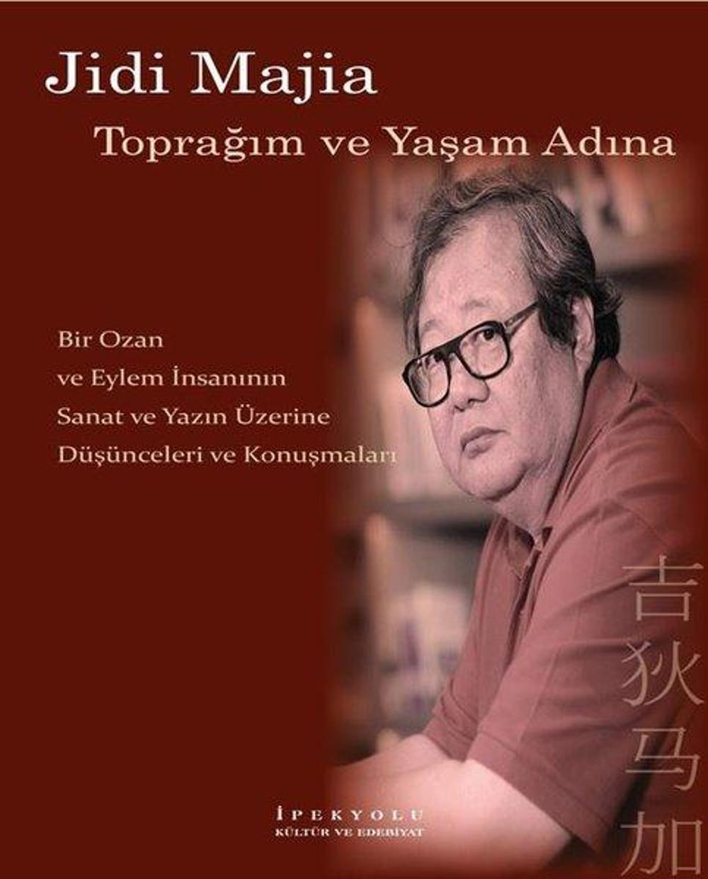 Jidi Majia-Toprağım ve Yaşam Adına | İpekyolu Kültür ve Edebiyat