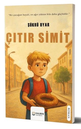 Çıtır Simit | Kalben Yayınevi (Ciltsiz) - Resim 1