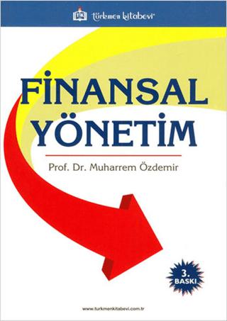 Finansal Yönetim | Türkmen Kitabevi (Ciltsiz) - Resim 1