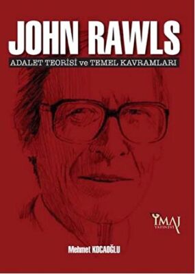 John Rawls: Adalet Teorisi ve Temel Kavramları - Mehmet Kocaoğlu kitap kapağı