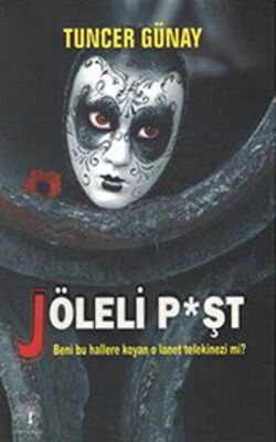 Jöleli P*şt - Tuncer Günay kitap kapağı