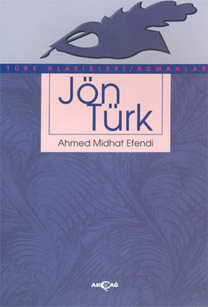 Akçağ Yayınları Jön Türk - Ahmet Mithat Efendi kitap kapağı