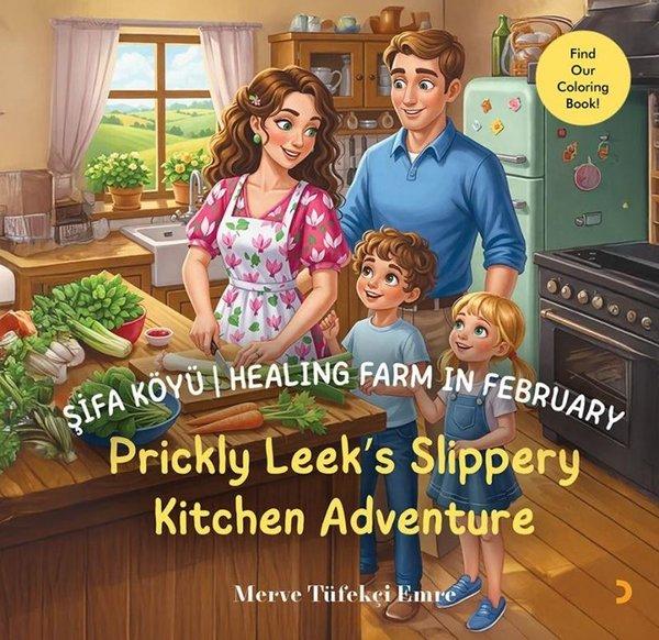 Şifa Köyü - Healing Farm in February - Prickly Leek's Slippery Kitchen Adventure | Cinius (İnce Kapak) - Resim 1