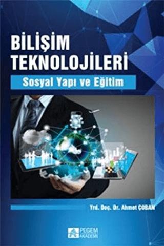 Bilişim Teknolojileri | Pegem Akademi Yayıncılık (Ciltsiz) - Resim 1