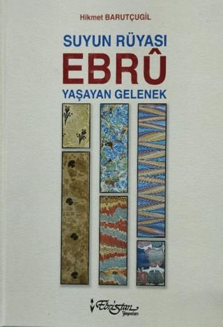 Suyun Rüyası Ebru Yaşayan Gelenek