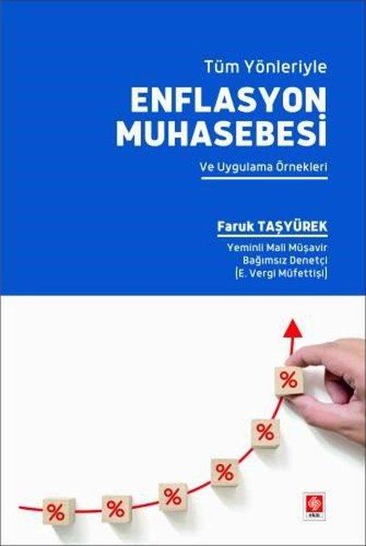 Tüm Yönleriyle Enflasyon Muhasebesi ve Uygulama Örnekleri | Ekin Basım Yayın (İnce Kapak) - Resim 1