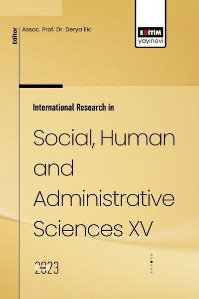 International Research in Social Human and Administrative Sciences - 15 | Eğitim Yayınevi (İnce Kapak) - Resim 1