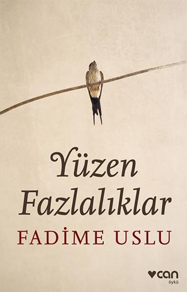 Yüzen Fazlalıklar | Can Yayınları - Öykü Dizisi (e-Kitap) - Resim 1