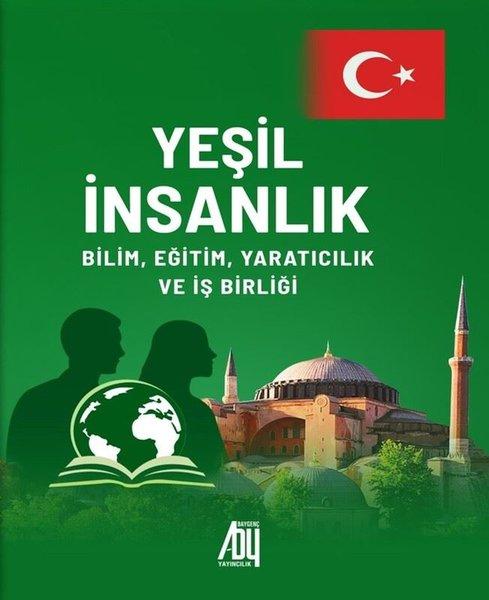 Yeşil İnsanlık: Bilim Eğitim Yaratıcılık ve İş Birliği | Baygenç Yayıncılık (İnce Kapak) - Resim 1