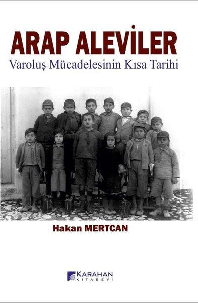 Arap Aleviler: Varoluş Mücadelesinin Kısa Tarihi | Karahan Kitabevi (İnce Kapak) - Resim 1
