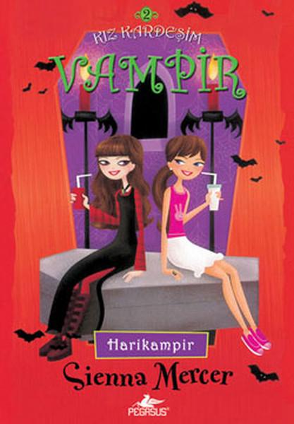 Kız Kardeşim Vampir 2 - Harikampir | Pegasus (İnce Kapak) - Resim 1
