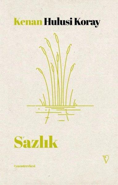 Sazlık | Vacilando Kitap (İnce Kapak) - Resim 1