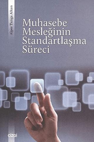 Muhasebe Mesleğinin Standartlaşma Süreci