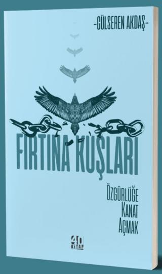 Fırtına Kuşları - Özgürlüğe Kanat Açmak | 40 Kitap (Ciltsiz) - Resim 1