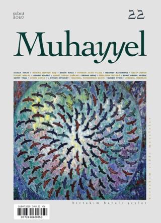 Muhayyel Dergisi Sayı: 22 Şubat 2020 | Muhayyel Dergisi Yayınları (Ciltsiz) - Resim 1